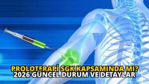 Proloterapi SGK Kapsamında mı? 2026 Güncel Durum ve Detaylar