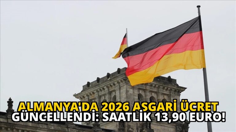 Almanya’da 2026 Asgari Ücret Güncellendi: Saatlik 13,90 Euro!